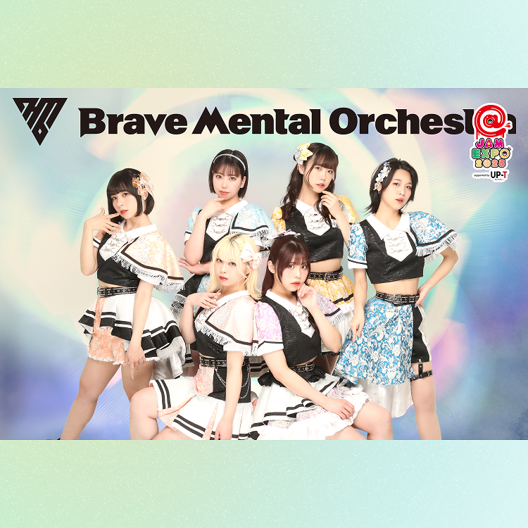 Brave Mental Orchestra@ JAM EXPO 2025 supported by UP-Tオンラインくじ